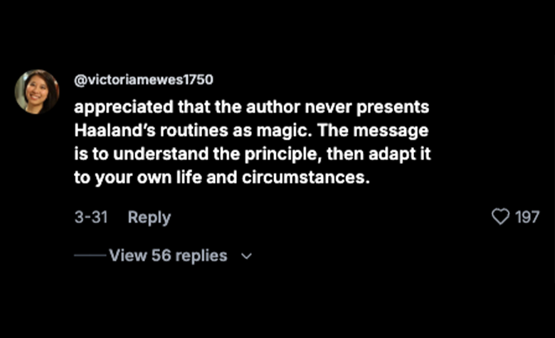 TikTok comment from @victoriamewes1750 appreciating that the author never presents Haaland's routines as magic, but as principles to understand and adapt.